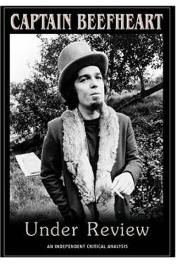 Captain Beefheart : Under Review